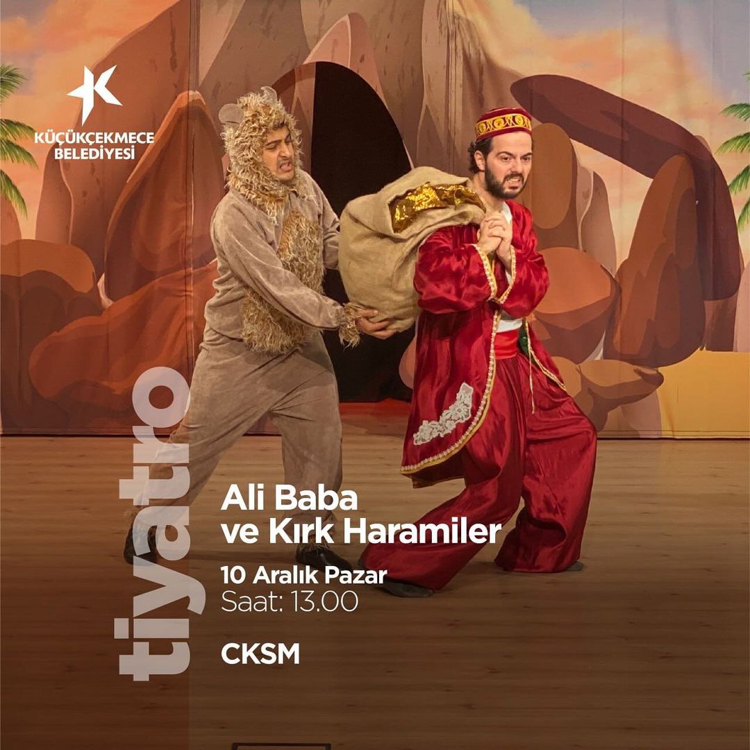 Küçükçekmece Belediyesi- Ali Baba ve Kırk Haramiler